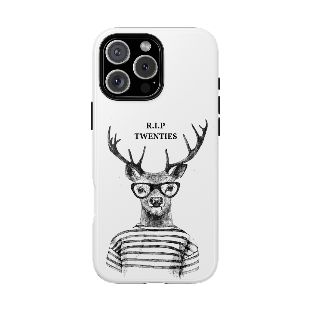Deer in Glasses Tough Phone Case – "R.I.P Twenties" Novelty iPhone Cover